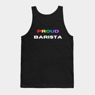 Proud barista Tank Top